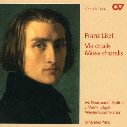 Liszt - Via Crucis / Missa Choralis [CD]