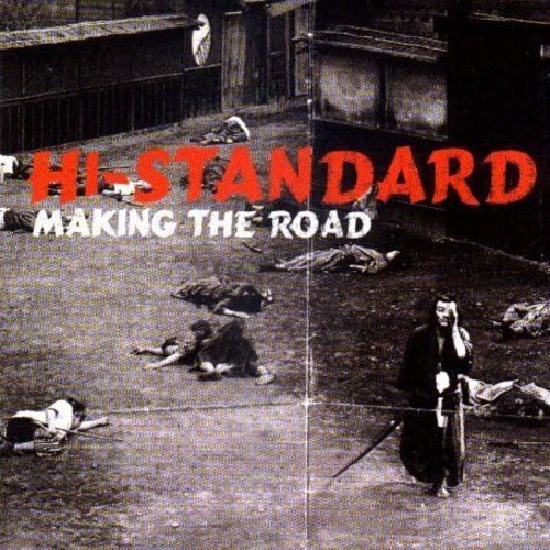 Hi-Standard - Making The Road [LP] Vinyl Record