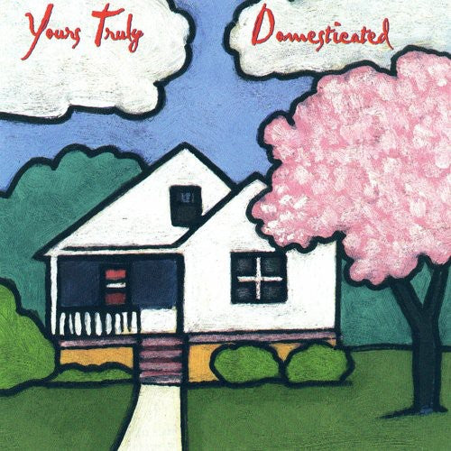 Yours Truly - Domesticated [CD]