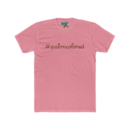 #palmcolored Unisex Cotton Crew Tee