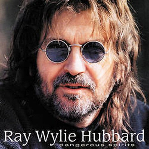 Ray Wylie Hubbard - Dangerous Spirits Music CD