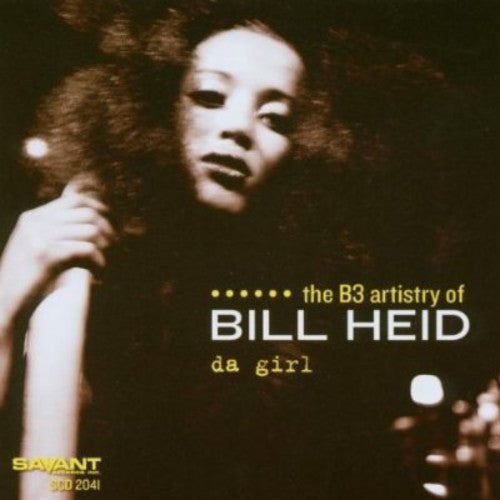 Bill Heid - Da Girl [CD]