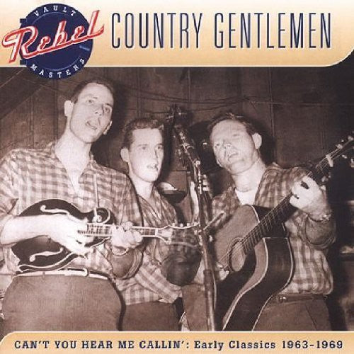 Country Gentlemen - Can't You Hear Me Callin - Music CD
