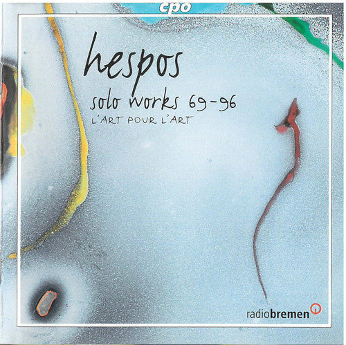 Hans-Joachim Hespos - Solo Works Music CD