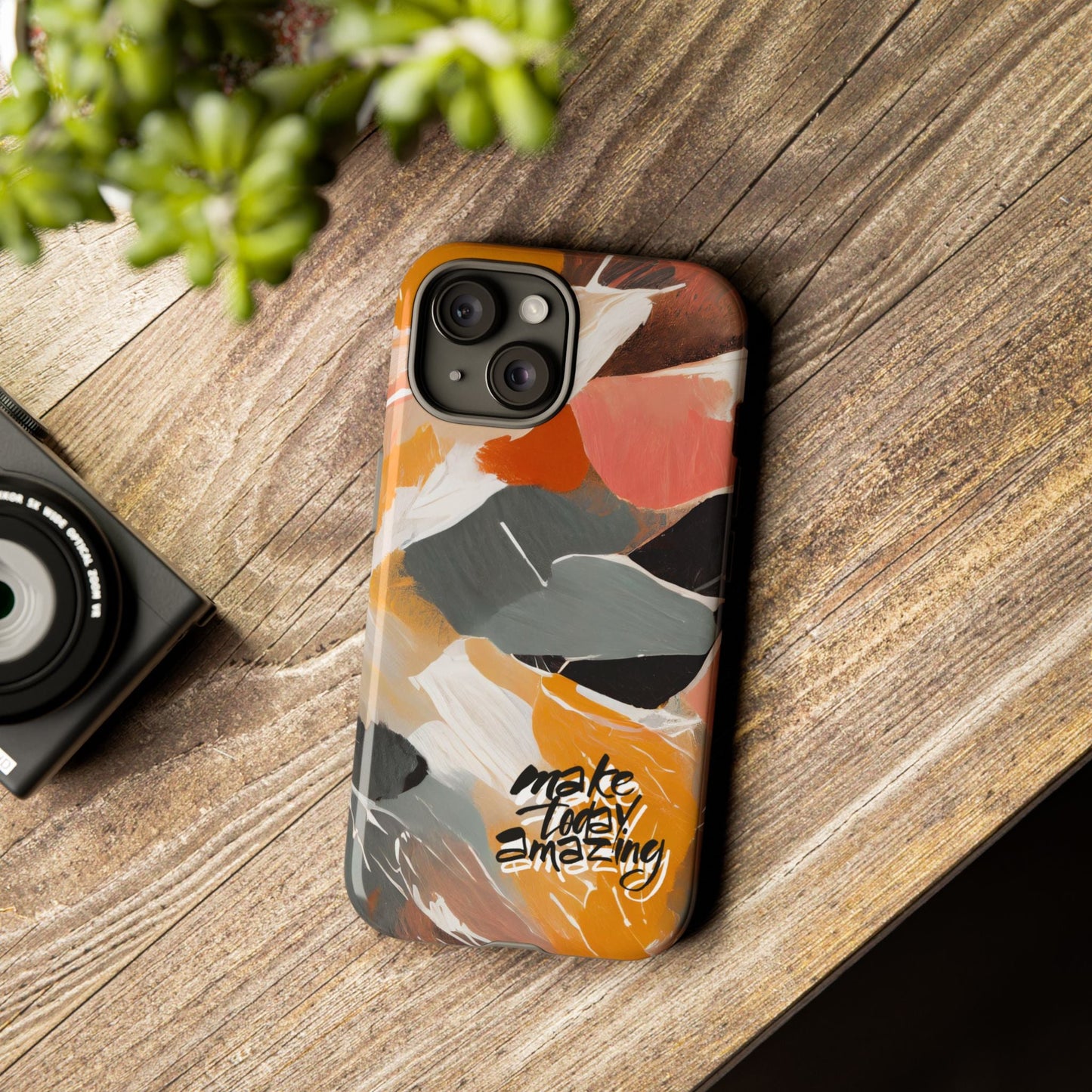 " Make Today Amazing" Abstract Phone Case