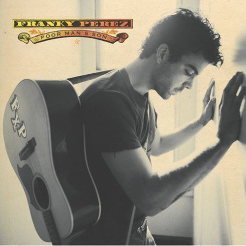Franky Perez - Poor Man's Son Music CD