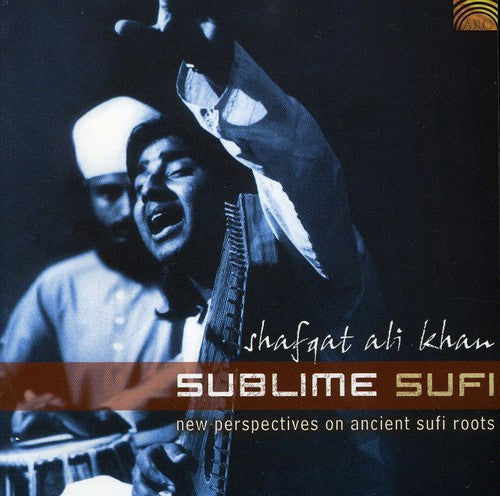Ali Khan Shafqat - Sublime Sufi [CD]