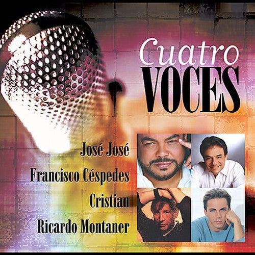 Montaner/Jose Jose/Cespedes/Cristian - Cuatro Voces [CD]