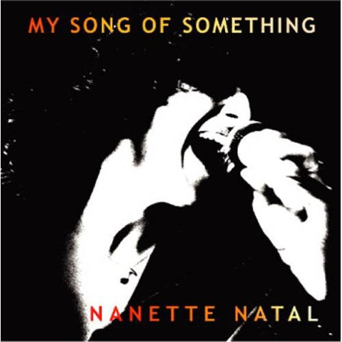 Natal,nanette - My Song Of Something - Music CD