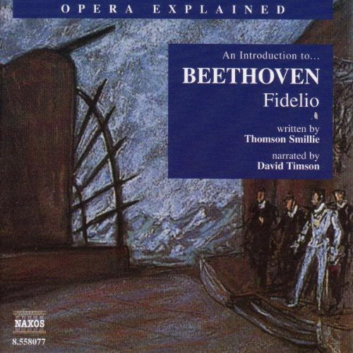 David Timson - Opera Explained: Fidelio [CD]