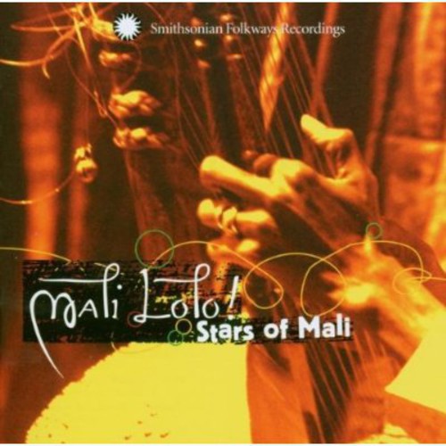 Mali Lolo! Stars Of Mali - Mali Lolo: Stars Of Mali [CD]