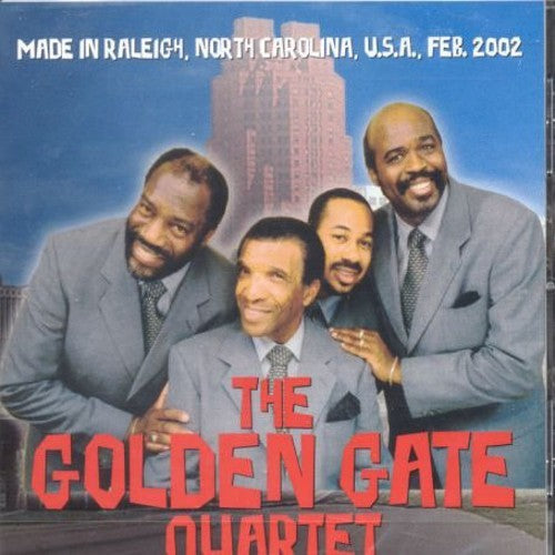 Golden Gate Quartet - Made In Raleigh February 2002 [CD]