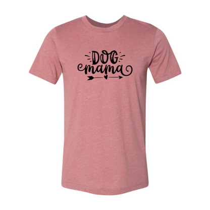 Dog Mama T-Shirt
