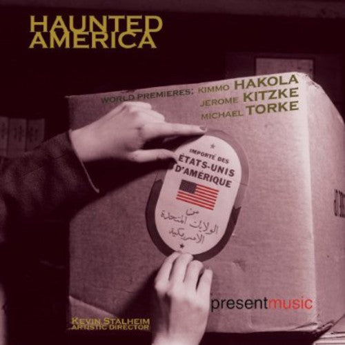 Present Music - Haunted America [CD]