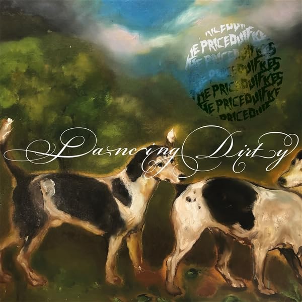 Priceduifkes - Dancing Dirty [LP] Vinyl Record