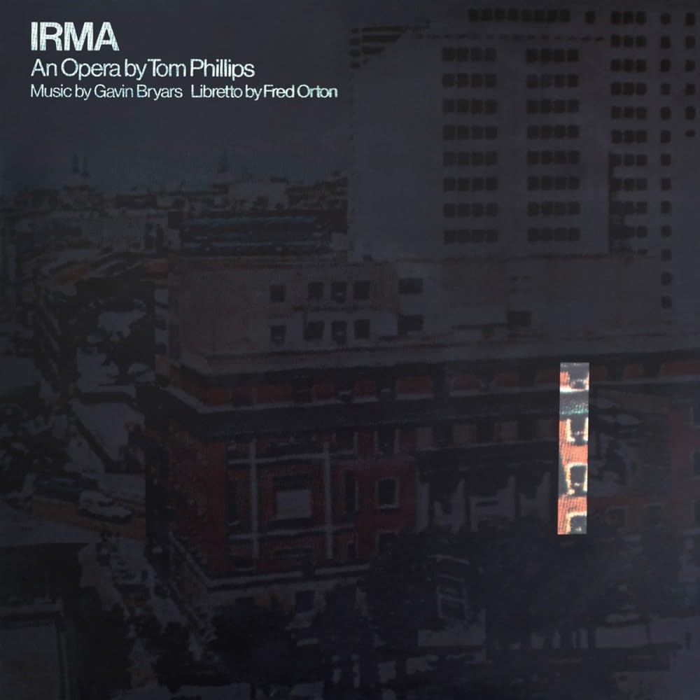 Bryars, Gavin - Irma An Opera By Tom Phillips [LP] Vinyl Record