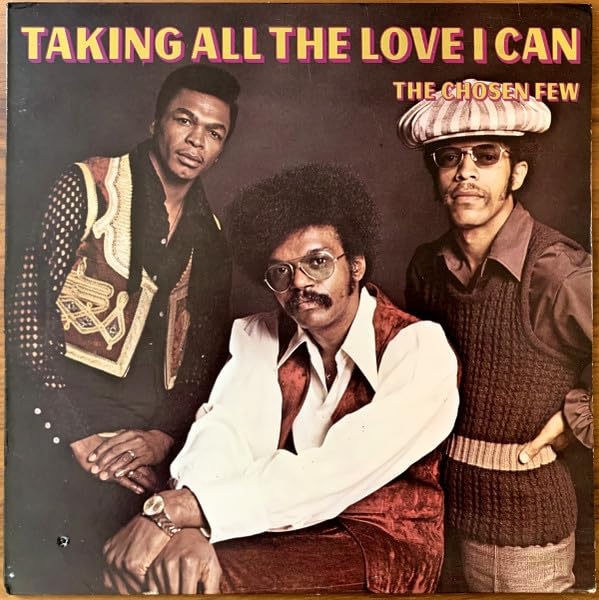 Chosen Few - Taking All The Love I Can (Audp) [Remastered] [Reissue] Vinyl Record