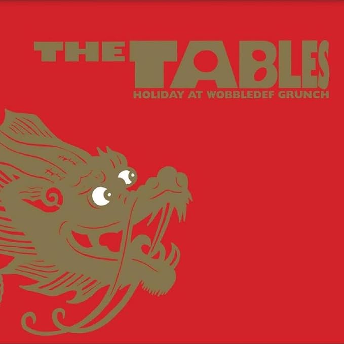 Tables - Holiday At Wobbledef Grunch (Uk) [LP] Vinyl Record