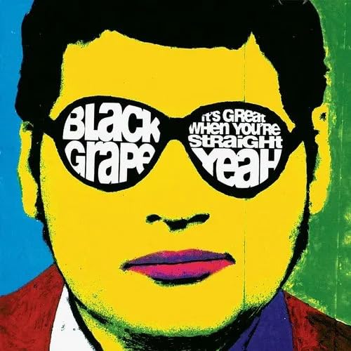 Black Grape - It's Great When You're Straight Yeah [Limited Edition] (Hol) Vinyl Record