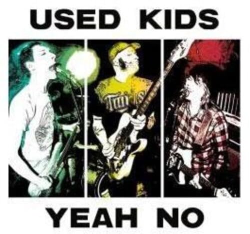Used Kids - Yeah No [LP] Vinyl Record