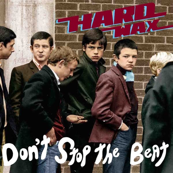 Hard Wax - Don't Stop The Beat [LP] Vinyl Record