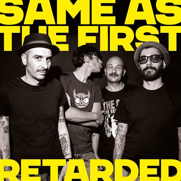 Retarded - Same As The First [LP] Vinyl Record