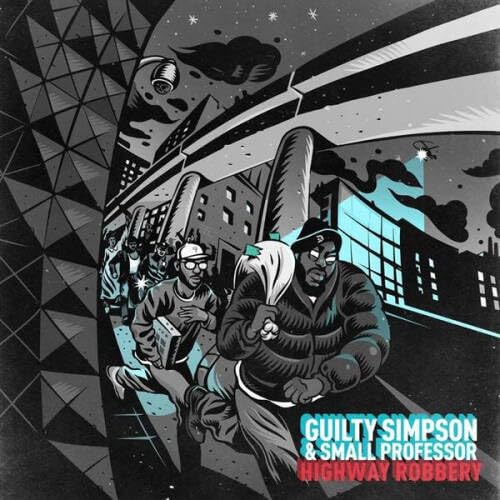 Guilty Simpson & Small Professor - Highway Robbery [RSD Essentials 1LPxGhostly Teal] Vinyl Record