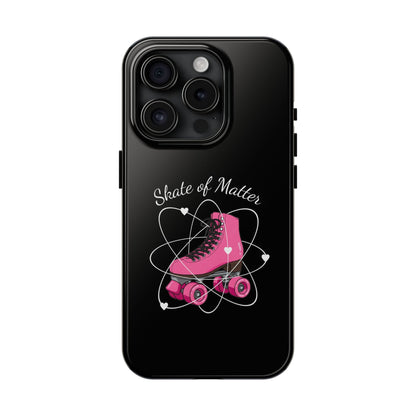 Skate of Matter Tough Phone Case