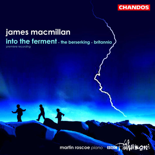 James MacMillan - Into the Ferment (Revised 2000) / Berserking [CD]