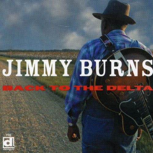 Jimmy Burns - Back to the Delta [CD]