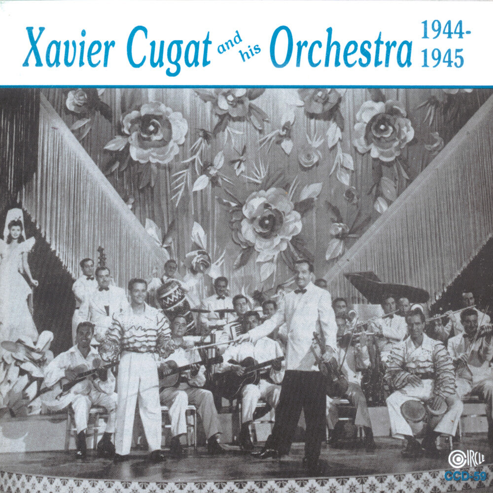 Xavier Cugat - Xavier Cugat & His Orchestra 1944-1945 Music CD