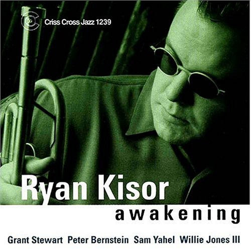 Ryan Kisor - Awakening Music CD