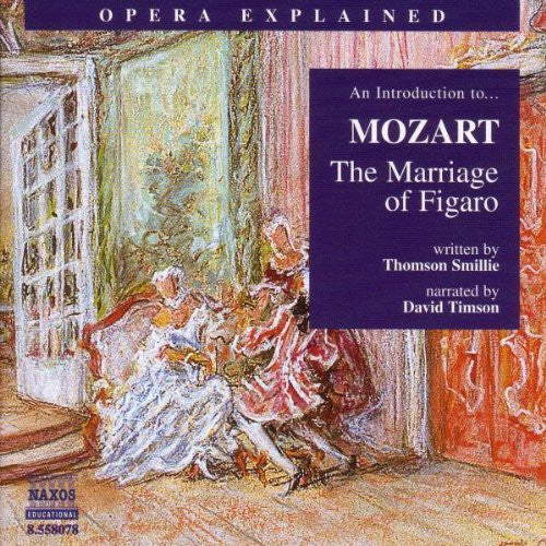 David Timson - Opera Explained: Marriage of Figaro [CD]