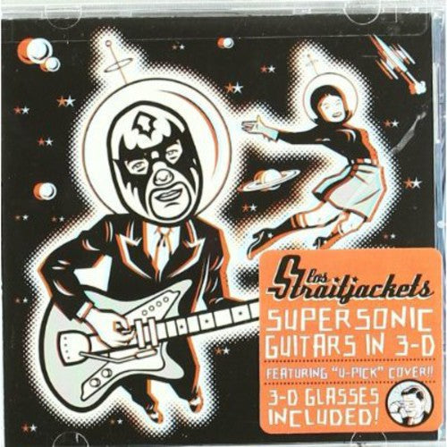 Los Straitjackets - Supersonic Guitars In 3-D [CD]