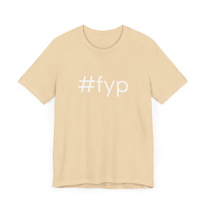 #fyp Unisex High End Cotton Short Sleeve Tee