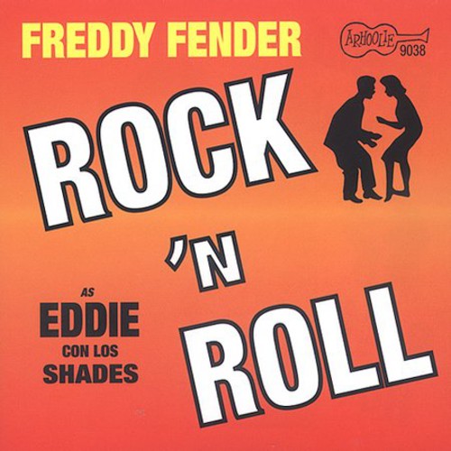 Eddie con los Shades/Freddy Fender - Eddie Con los Shades-Rock N Roll Music CD