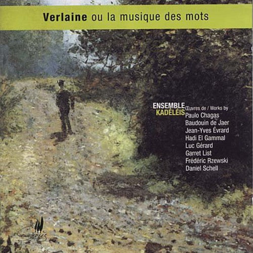 Verlaine Or The Music Of Words - Music & Poetry [CD]