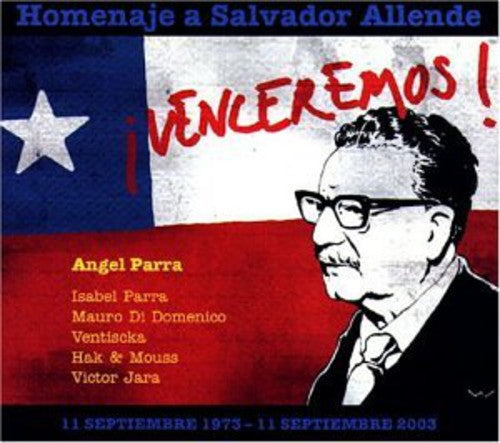 Salvador Allende - Venceremos: A Tribute To Salvador Allende [CD]