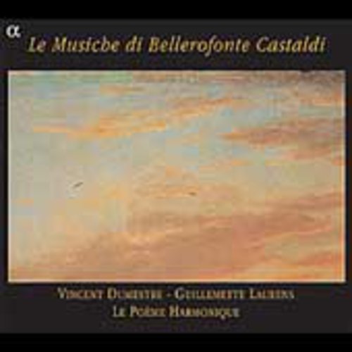 Poeme Harmonique - Music of Bellerofronte Castaldi Music CD