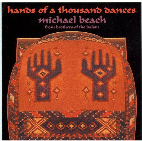 MICHAEL BEACH - Hands of a Thousand Dances Music CD
