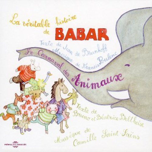 LE CARNAVAL DES ANIMAUX - Babar [CD]