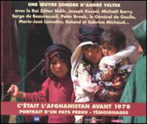 Andr‚ Velter - C'etait L'afghanistan 1978 [CD]
