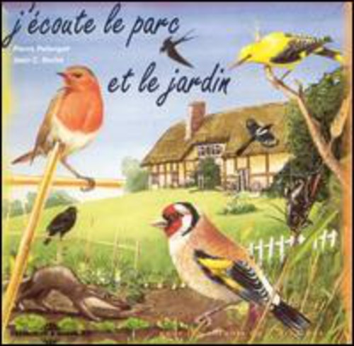 Various Artists - J'Coute Le Parc Et Le Jardin: Sons De La Nature [CD]