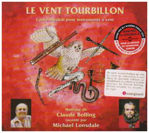 Vent Tourbillon: Conte Musical De Claude / Various - Le Vent Tourbillon: Conte Musical De Claude Bolling Music CD
