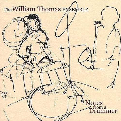 William Thomas (Drums) - Notes from a Drummer [CD]