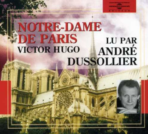 ANDRE DUSSOLLIER - Notre Dame de Paris-Victor Hugo [CD]