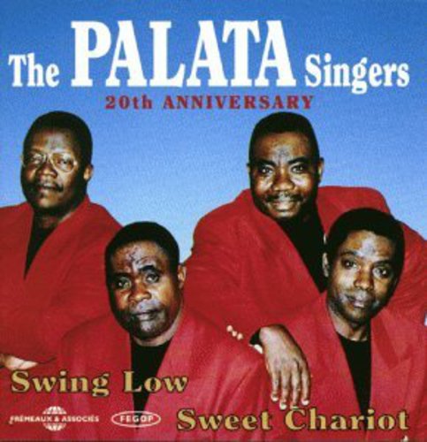 Palata Singers - Swing Low Sweet Chariot 20th Anniversary - Music CD