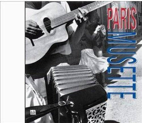 PARIS MUSETTE - Paris Musette [CD]