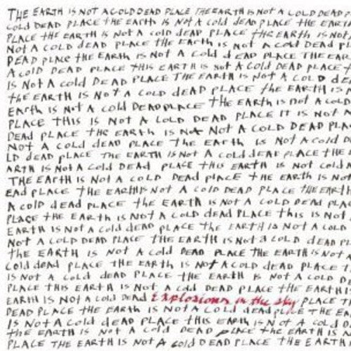 Explosions In The Sky - The Earth Is Not A Cold Dead Place [CD]