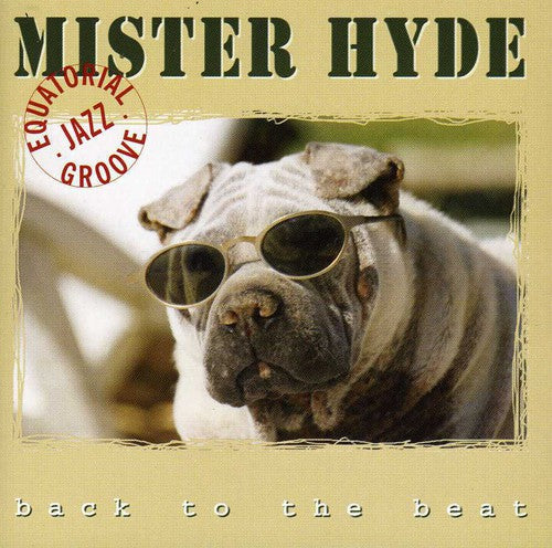 Philippe Petit & Mr Hyde - Back to the Beat [CD]